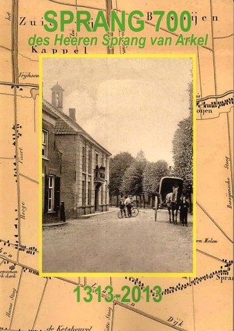 Cover of Sprang 700 - des Heeren Sprang van Arkel