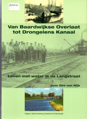 Van Baardwijkseoverlaat tot het Drongels kanaal