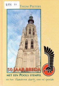 Cover of 50 jaar Breda met een Pools stempel en hoe Vlaanderen daarbij een rol speelde