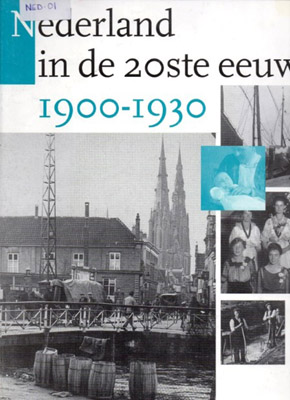 Cover of Nederland in de 20e eeuw 1900-1930